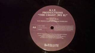 The Chant we R - R.I.P Productions - Ice Cream Records