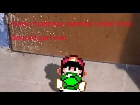 mario madness memes I stole from discord v1