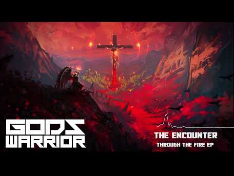 God's Warrior - The Encounter (Official Audio)
