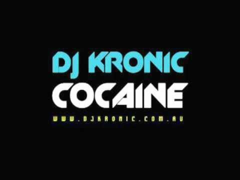 ♬ DJ K R O N I C  ♬ ☞ (  COCAINE  ORIGINAL  MIX  ) ☜