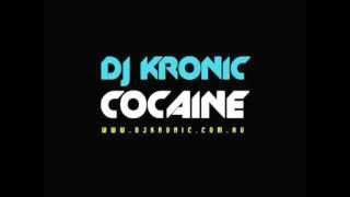 ♬ DJ K R O N I C  ♬ ☞ (  COCAINE  ORIGINAL  MIX  ) ☜