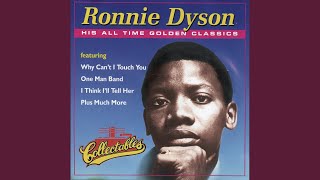 Ronnie Dyson - (If You Let Me Make Love To You Then) Why Can't I Touch You?