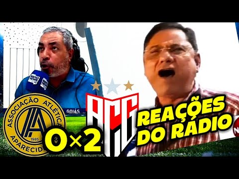 Reações do Rádio Goiano | Aparecidense 0×2 Atlético Goianiense | Campeonato Goiano