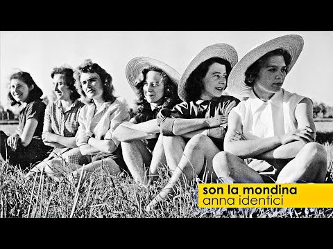 1 Maggio / Anna Identici - Son la mondina  (Subtítulos en galego)