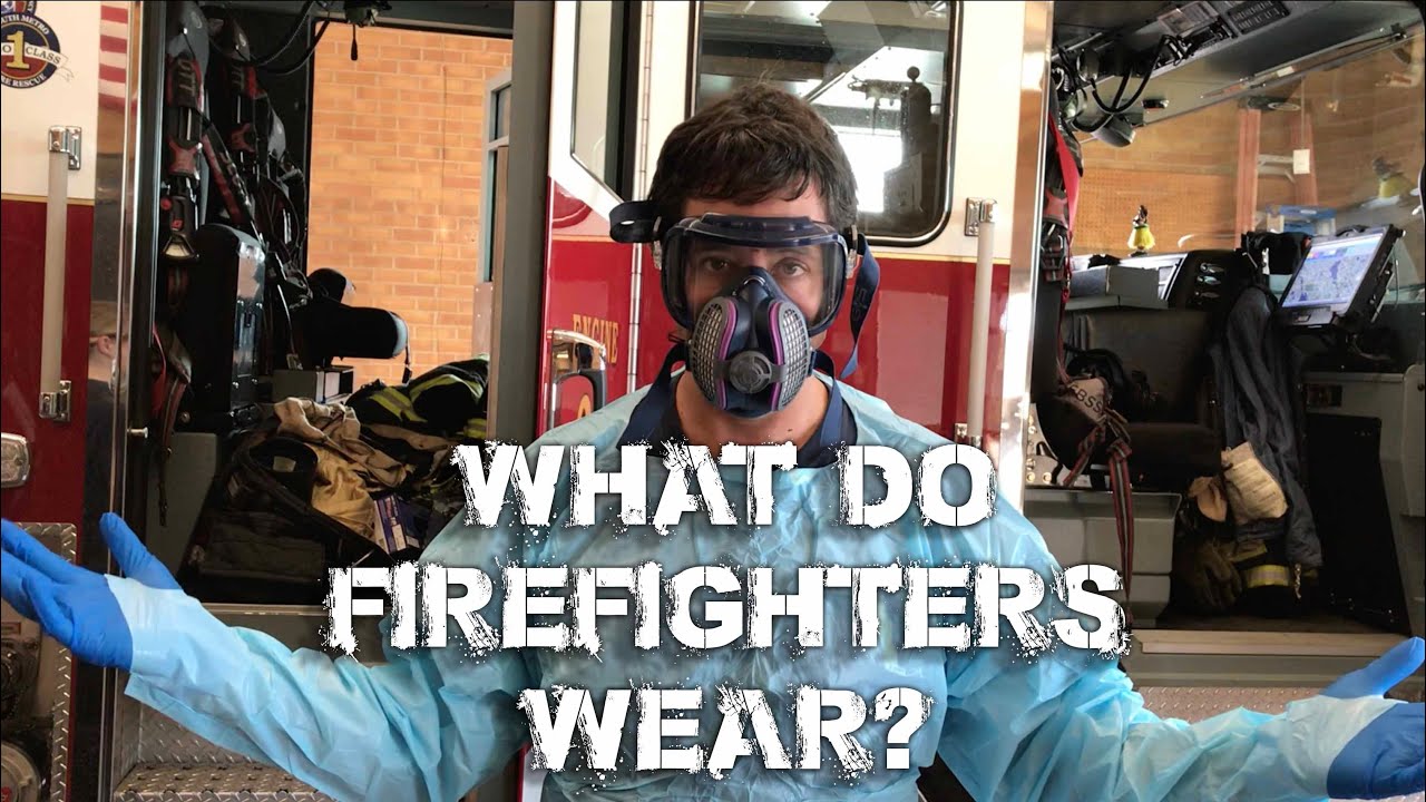 What do firefighters wear?