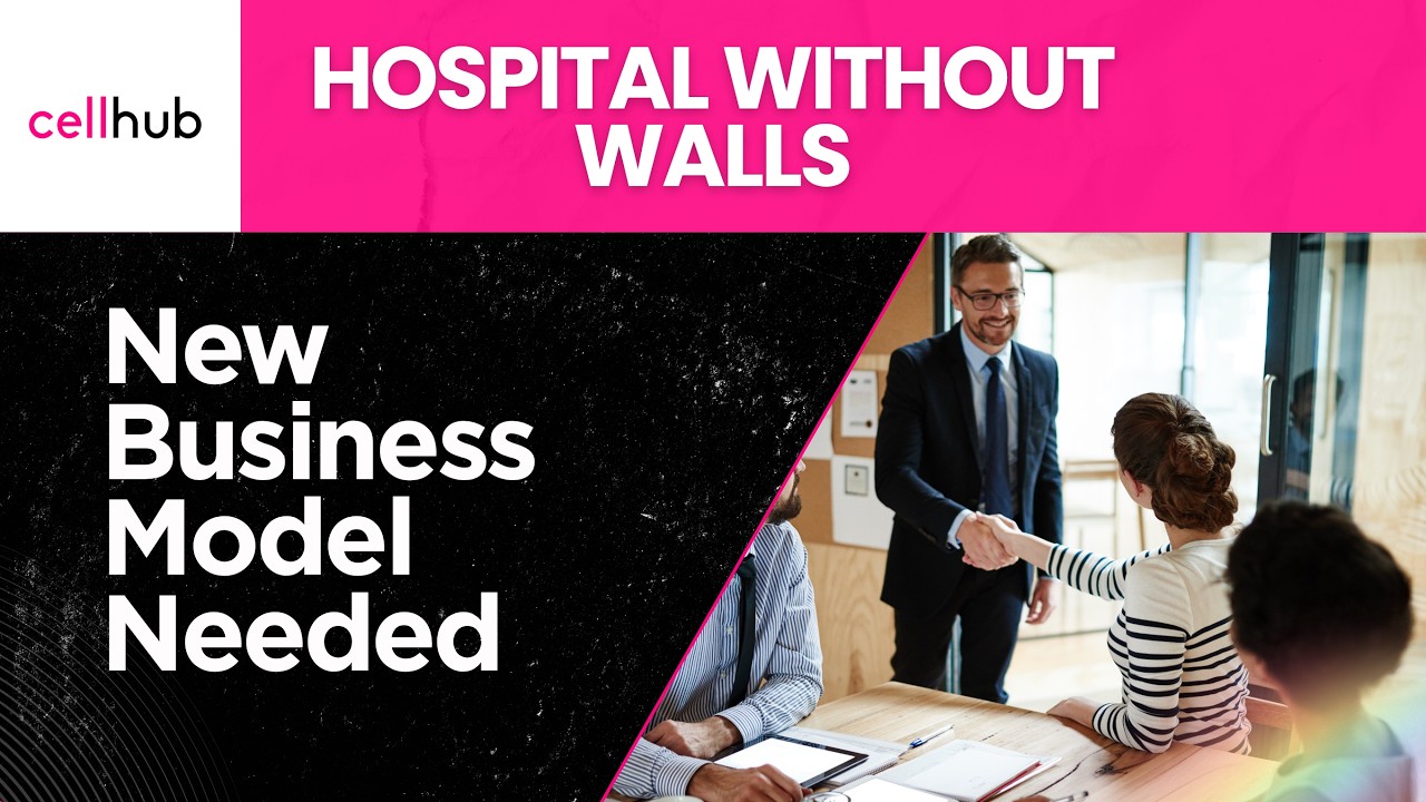 New Business Model Needed | Hospitals Without Walls