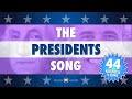 THE PRESIDENTS SONG 44 Every United States President From George Washington To Barack Obama