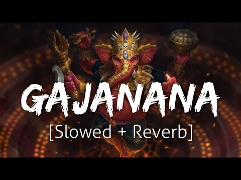Gajanana [Slowed+Reverb] | Bajirao Mastani | Lofi | Textaudio