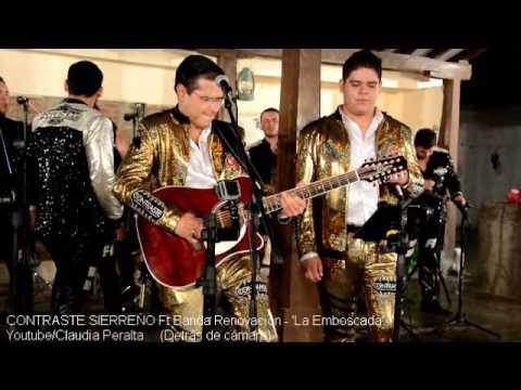 CONTRASTE SIERREÑO FT BANDA RENOVACIÓN - 'LA EMBOSCADA' (Detrás de cámara)