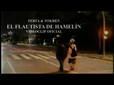 Tokhen - El Flautista de Hamelín ft. Ferta (Official Video Music)