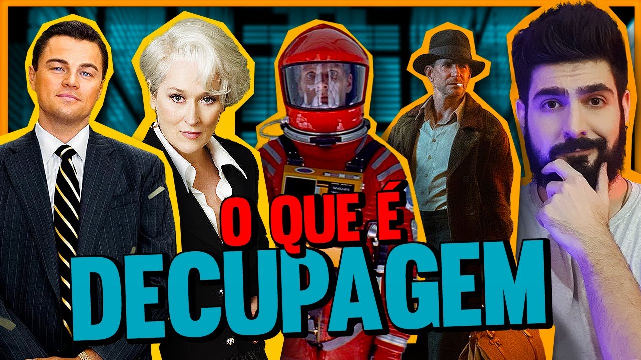 DECUPAGEM: O que é? Como analisar? - Linguagem Cinematográfica, Plano, Enquadramento e Edição