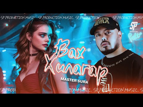 Master Sura - Вах Хилагар