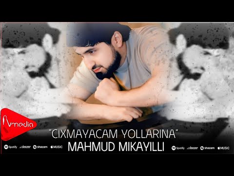 Mahmud Mikayıllı - Cixmayacam Yollarina 2025 (Yeni Klip 4K)