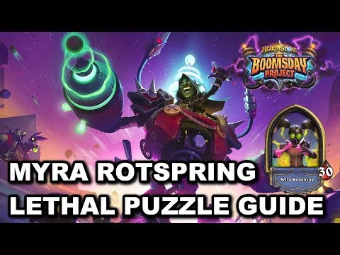 Myra Rotspring Lethal Puzzle Guide [Hearthstone The Boomsday Project Puzzle Lab]
