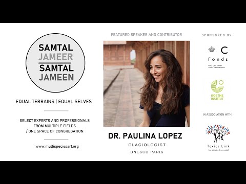 Conversation with Dr. Paulina Lopez — Samtal Jameer | Samtal Jameen (Equal Terrains, Equal Selves)