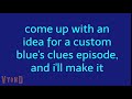 Think Of A Custom Blue S Clues Episode To Make