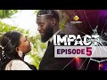 Série Impact Saison 2 Episode 5 VOSTFR