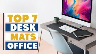 Top 7 Best Desk Mats for Office Setup – Must-Have Accessorie