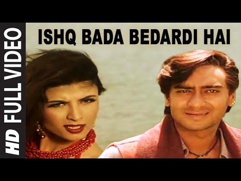 Ishq Bada Bedardi Hai -Full Video Song | Itihaas | Alka Yagnik, K Pappu | Ajay Devgan,Twinkle Khanna