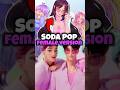 What If Saja Boys Female Version Performed Soda Pop In Kpop Demon Hunters Kpopdemonhunters Jinu