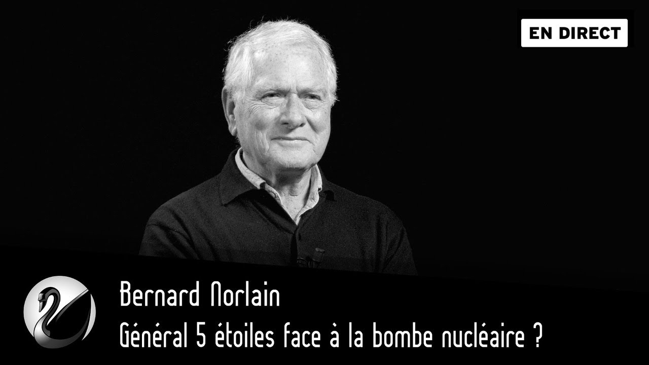 Général 5 étoiles face à la bombe nucléaire ? Bernard Norlai