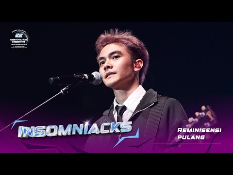 Insomniacks - Reminisensi & Pulang (UniKL 22nd Convo - Sesi 9)