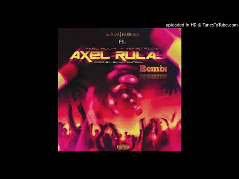 El Alfa El Jefe Ft Farruko Y Axel Rulay Verbo Flow Si Trucho Audio Oficial