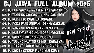 Download lagu DJ JAWA TERBARU 2025 FULLBASS - DJ DUH SAYANG NGAPUNTENE SAESTU🎶DJ SABAR X TAMU UNDANGAN FULL ALBUM mp3 Download lagu DJ JAWA TERBARU 2025 FULLBASS - DJ DUH SAYANG NGAPUNTENE SAESTU🎶DJ SABAR X TAMU UNDANGAN FULL ALBUM mp3