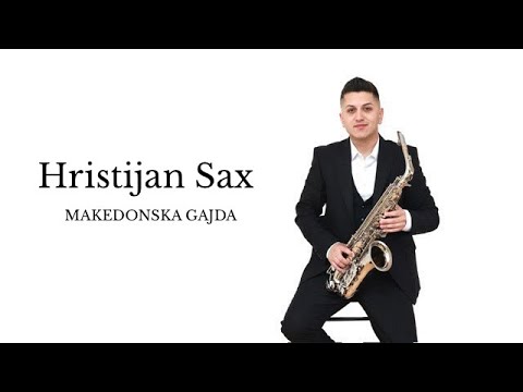HRISTIJAN SAX - MAKEDONSKA GAJDA (cover)