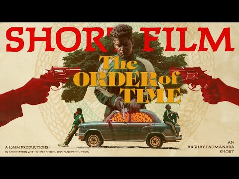THE ORDER OF TIME - Short Film | (TAMIL) - | 4K | Prasanna Dharmaa | Akshay Padmanaba | CC | 2026