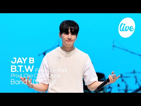 JAY B - “B.T.W” Band LIVE Concert [it's LIVE] K-POP live music show