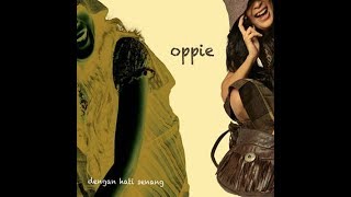 Download lagu Oppie Andaresta - Cuma Khayalan lirik mp3