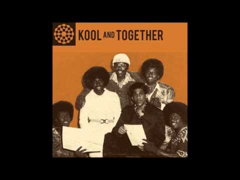 Kool and Together   If you can