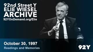 Elie Wiesel: Readings and Memories | 92nd Street Y Elie Wiesel Archive