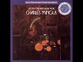 Charles Mingus - Let My Children Hear Music - 05 - Hobo Ho