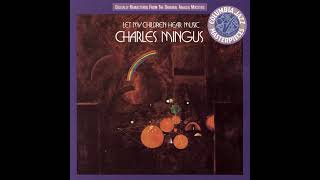 Charles Mingus - Let My Children Hear Music - 05 - Hobo Ho