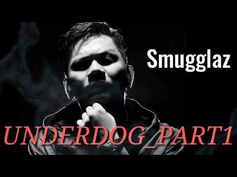smugglaz/ underdog part1 ) smugglaz