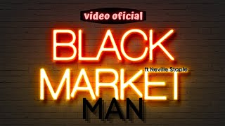 Black Market Man  - Desorden Público