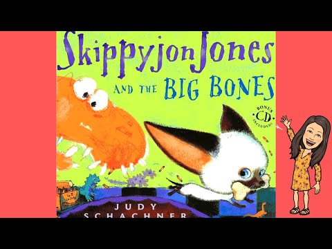 Skippyjon Jones and The Big Bones [Read Aloud]