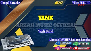 Download lagu YANK - WALI [KARAOKE] SX KN7000 mp3