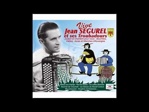 Jean Ségurel - Mon Auvergne / La fille du fermier