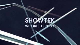 Showtek - We Like To Party (Original Mix)