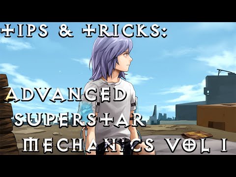 Troubleshooter: Abandoned Children | Tips & Tricks:  Advanced Superstar Mechanics Vol I