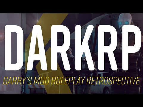DarkRP: A Garry's Mod Roleplay Retrospective