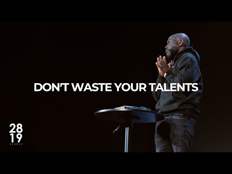 ENTRY & END TIMES | Don't Waste Your Talents | Matthew 25:14-30 | Philip Anthony Mitchell
