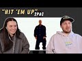 2Pac Hit Em Up Dirty REACTION