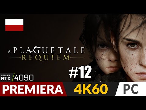 A Plague Tale: Requiem PL #12 🐁 W końcu dobrze?