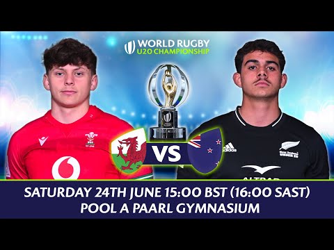 LIVE Wales v New Zealand | World Rugby U20 Championship