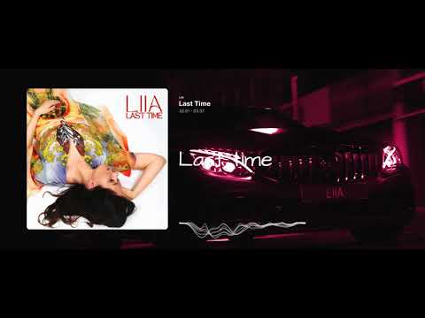 "Last Time" - Liia (Official Lyric Video)