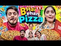 BHAI BEHAN Aur PIZZA Pizza Party PREM BHATI